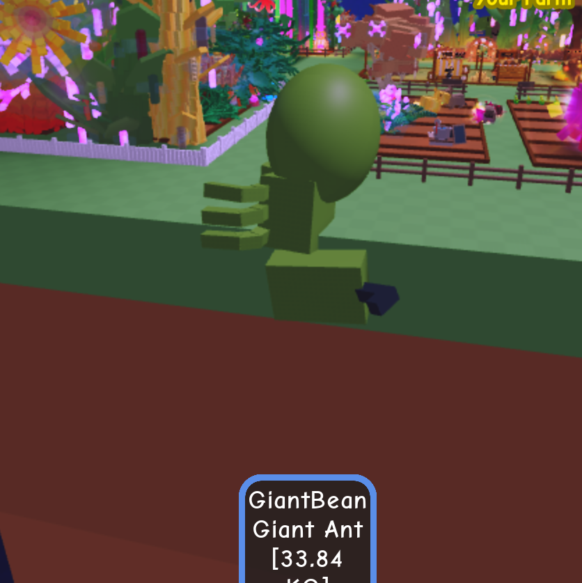 33.84 | Giant Bean | Huge Giant Ant